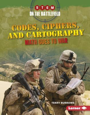 [007bc] !R.e.a.d! @O.n.l.i.n.e! Codes, Ciphers, and Cartography: Math Goes to War - Terry Burrows *P.D.F@