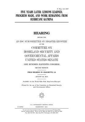 [6fe06] #Read% Five Years Later: Lessons Learned, Progress Made, and Work Remaining from Hurricane Katrina - U.S. Congress ~P.D.F!