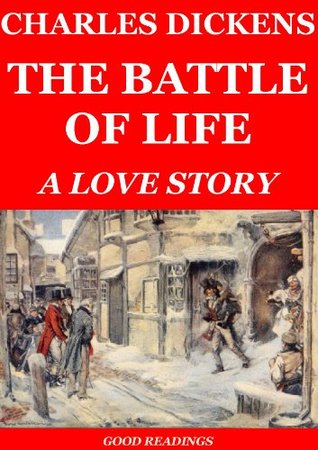 [1163a] @R.e.a.d# The Battle of Life: A Love Story (Annotated Edition) - Charles Dickens %P.D.F^