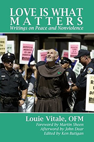 [f382d] !Read* Love Is What Matters: Writings on Peace and Nonviolence - Louie Vitale ~ePub*