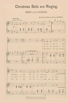 [1203e] @Read~ #Online~ Vintage Holiday Sheet Music Carol Christmas Bells Are Ringing 1896 Journal: (Notebook, Diary, Blank Book) -  *ePub!