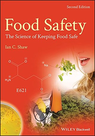 3da34] ^D.o.w.n.l.o.a.d* Food Safety: The Science of Keeping Food Safe: 2 - Ian C. Shaw ~e.P.u.b!
