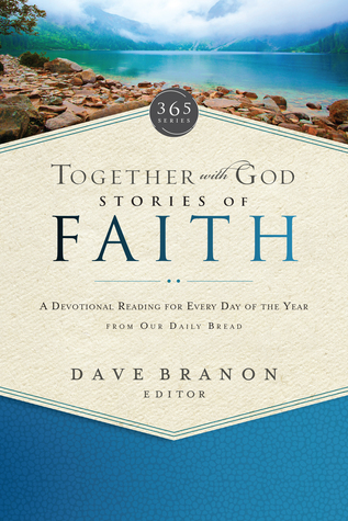 [f15f9] !Full! #Download~ Together with God: Stories of Faith: A devotional reading for every day of the year from Our Daily Bread - Our Daily Bread Ministries #e.P.u.b@