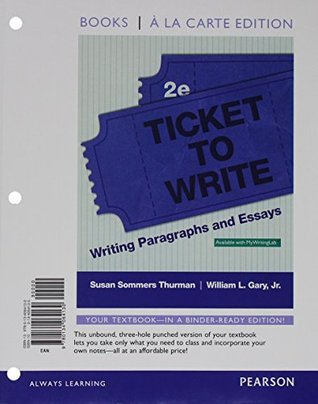 [565fa] #F.u.l.l.~ *D.o.w.n.l.o.a.d@ Ticket to Write: Writing Paragraphs and Essays [with MyWritingLab Access Code] - Susan Thurman #ePub%