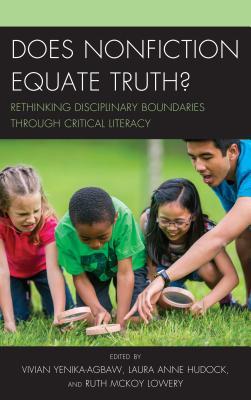 [7a3f2] %Download! Does Nonfiction Equate Truth?: Rethinking Disciplinary Boundaries Through Critical Literacy - Laura Anne Hudock !e.P.u.b@