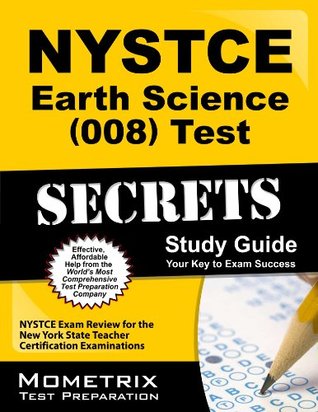 35050] %D.o.w.n.l.o.a.d# NYSTCE Earth Science (008) Test Secrets Study Guide: NYSTCE Exam Review for the New York State Teacher Certification Examinations - NYSTCE Exam Secrets Test Prep Team #ePub!