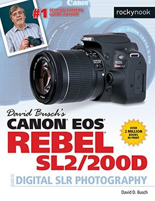 [6bf44] %Read* David Busch's Canon EOS Rebel Sl2/200d Guide to Digital Slr Photography - David D. Busch *e.P.u.b^