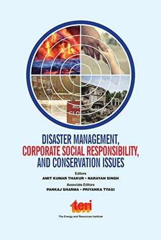 [b5679] ^F.u.l.l.# ~D.o.w.n.l.o.a.d^ Disaster Management, Corporate Social Responsibility and Conservation Issues - Amit Kumar Thakur *P.D.F^