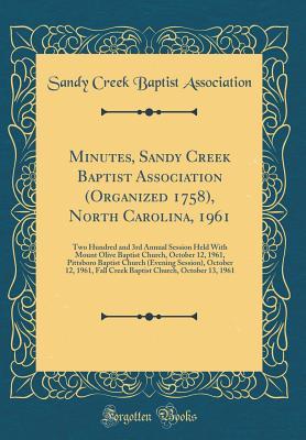 5cdfa] ^D.o.w.n.l.o.a.d@ Minutes, Sandy Creek Baptist Association (Organized 1758), North Carolina, 1961: Two Hundred and 3rd Annual Session Held with Mount Olive Baptist Church, October 12, 1961, Pittsboro Baptist Church (Evening Session), October 12, 1961, Fall Creek Baptist Ch - Sandy Creek Baptist Association @P.D.F*