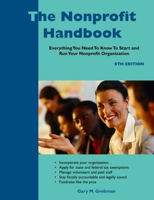 [f6ca2] @R.e.a.d# ~O.n.l.i.n.e# The Nonprofit Handbook: Everything You Need to Know to Start and Run Your Nonprofit Organization - Gary M Grobman Ph.D. #ePub~