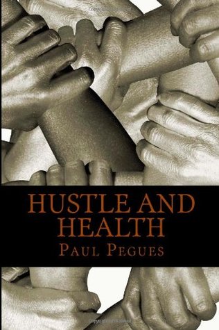[60c3b] ~Full~ ^Download@ Hustle and Health: Hustle and Health (J-Knight P.I Firm) - Paul alfred Pegues *P.D.F@