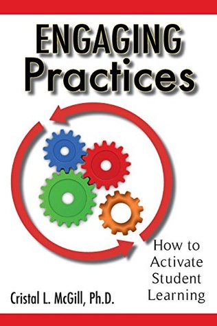 [d49c5] #F.u.l.l.% *D.o.w.n.l.o.a.d@ Engaging Practices: How to Activate Student Learning - Cristal McGill @ePub#