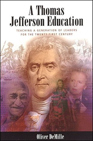 [c3ed1] *Read! A Thomas Jefferson Education: Teaching a Generation of Leaders for the 21st Century - Oliver DeMille ~ePub*