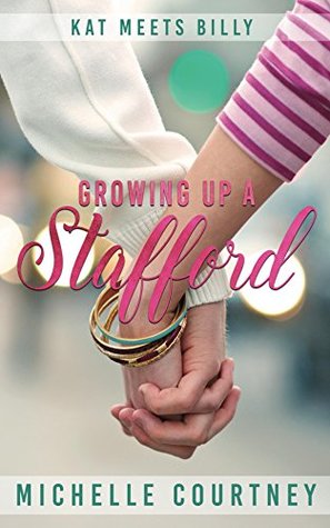 [9f654] %F.u.l.l.^ %D.o.w.n.l.o.a.d^ Growing Up A Stafford:Kat Meets Billy (The Trouble With Brothers Book 1) - Michelle Courtney @ePub!