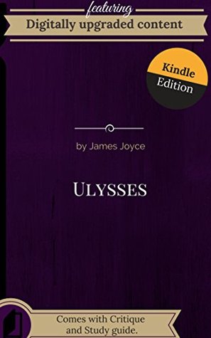 [df386] ~Read% Digitally Upgraded Edition of Ulysses by James Joyce (Annotated): Reprint of a classic text optimized for kindle devices. - James Joyce ^e.P.u.b#