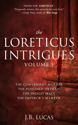 [07da6] @Download# The Loreticus Intrigues: Volume 1 (Loreticus Intrigues #1-4) - J.B. Lucas *ePub@