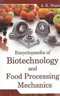 [e832d] #Download! Encyclopaedia of Biotechnology and Food Processing Mechanics - A K Sharma ~ePub%