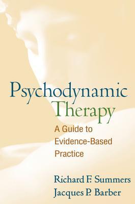 [a81fa] #F.u.l.l.# ~D.o.w.n.l.o.a.d# Psychodynamic Therapy: A Guide to Evidence-Based Practice - Richard F. Summers @PDF@