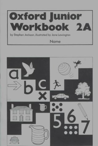 [1c515] ^Download# Oxford Junior Workbooks (Supplementary series): Book 2a: Supplementary Series Bk.2A - Stephen Jackson ^e.P.u.b^