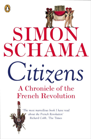 [3dac2] *R.e.a.d@ #O.n.l.i.n.e# Citizens: A Chronicle of the French Revolution - Simon Schama ^PDF*