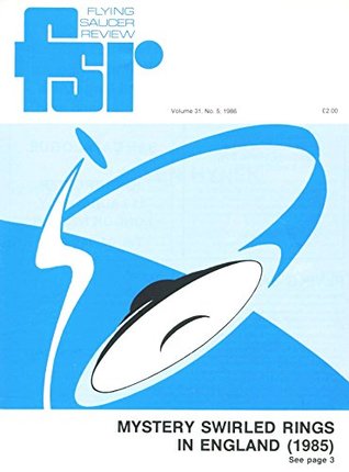 [0cbca] ~R.e.a.d^ Flying Saucer Review - Vol 31, N. 5: July 1986 (FSR) - Gordon Creighton !e.P.u.b*