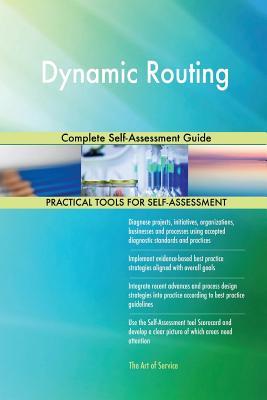 [6ece0] #Full^ !Download! Dynamic Routing Complete Self-Assessment Guide - Gerardus Blokdyk *P.D.F!