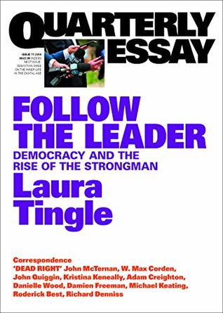 [fed57] %F.u.l.l.! %D.o.w.n.l.o.a.d~ Follow the Leader: Democracy and the Rise of the Strongman - Laura Tingle !ePub%