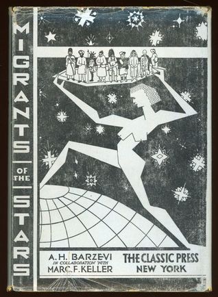 [7d5a7] %Read# Migrants to the Stars: Being an Account of the Discovery of the Marvelous Land of Niames, and of the Secrets of its Inhabitants - A. H. Barzevi #P.D.F*