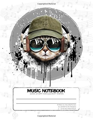 [f9228] ^R.e.a.d* Music Notebook - Wide Staff Manuscript Paper: For Teens Kids Adults - 6 Large Staves Per Page: 8.5x11 - 40 Sheets   80 Pages - Cool Cat Headphones (Gray) - Trant Music Books ^e.P.u.b%