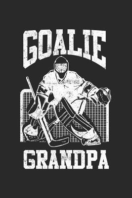 58247] !D.o.w.n.l.o.a.d@ Goalie Grandpa: Blank Lined Journal Notebook to Write in V1 -  @PDF~