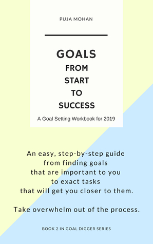 [6d84c] *F.u.l.l.^ ^D.o.w.n.l.o.a.d! Goals, From Start to Success (Goal Digger Book 2) - Puja Mohan !ePub@