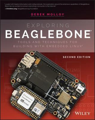 [c831d] ^R.e.a.d~ Exploring Beaglebone: Tools and Techniques for Building with Embedded Linux - Derek Molloy !P.D.F^