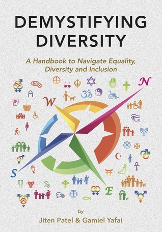 [4bc1a] *Download~ Demystifying Diversity: A Handbook to Navigate Equality, Diversity and Inclusion - Jiten Patel @PDF~