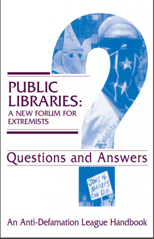 [883e7] @R.e.a.d~ !O.n.l.i.n.e@ Public Libraries: a New Forum for Extremists: Questions and Answers - Anti-Defamation League ^e.P.u.b~