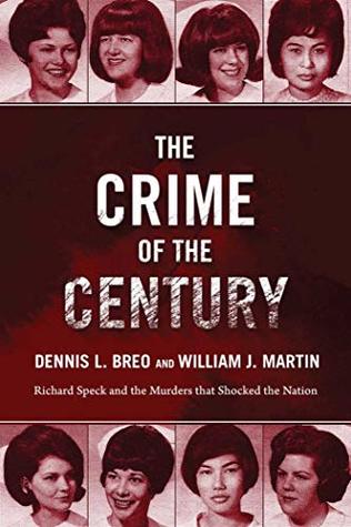 [473a5] %Full^ ~Download~ The Crime of the Century: Richard Speck and the Murders That Shocked a Nation - Dennis L. Breo %P.D.F@