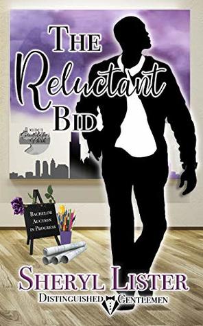 e1ad5] @D.o.w.n.l.o.a.d! The Reluctant Bid: Distinguished Gentlemen Series - Sheryl Lister #PDF~