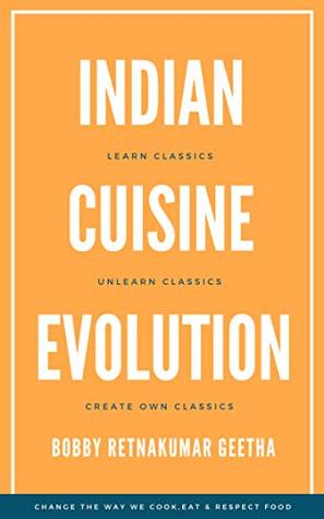 [a0a31] @Full* @Download^ Indian Cuisine Evolution (finediningindian Book 2) - Bobby Retnakumar Geetha %P.D.F*