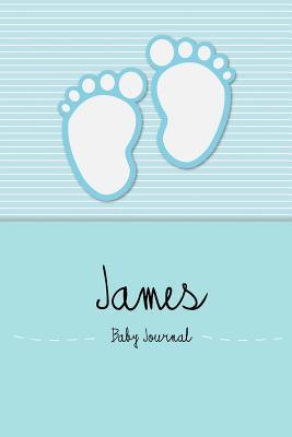 [151a3] @Download# James - Baby Journal and Memory Book: Personalized Baby Book for James, Perfect Baby Memory Book and Kids Journal - En Lettres Baby Book ^e.P.u.b%