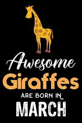 b9edd] !D.o.w.n.l.o.a.d! Awesome Giraffes Are Born in March: Giraffe Notebook, Animal Lover, Birthday Wish Book, Planner, Organizer, Diary, Blank 6x9 Ruled, Draw and Write Journal for Girls, Women -  *P.D.F*