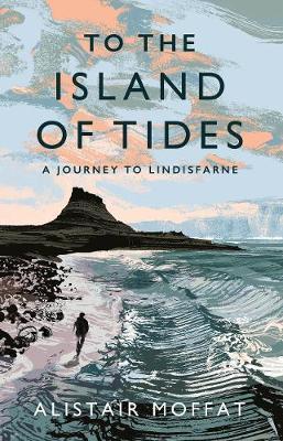 [fcca8] @R.e.a.d! To the Island of Tides: A Journey to Lindisfarne - Alistair Moffat ~e.P.u.b!