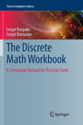 [06e3d] *F.u.l.l.~ *D.o.w.n.l.o.a.d~ The Discrete Math Workbook: A Companion Manual for Practical Study (Texts in Computer Science) - Sergei Kurgalin ^ePub*