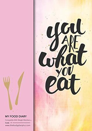 [9a52a] ^Full@ #Download^ My Food Diary - Compatible With Weight Watchers - You Are What You Eat: Perfect Bound 155 Pages, Meal Planner, Notes, To Do - 10 Weeks Food Tracking,  Optional Exercise Plan. Size: 7in x 10in - Jonathan Bowers !P.D.F%