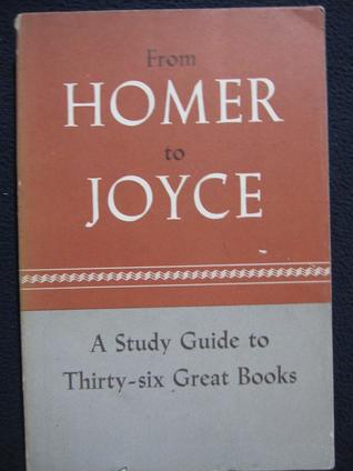 [d80ce] %R.e.a.d^ From Homer to Joyce: a Study Guide to Thirty-Six Great Books - J. Sherwood Weber %P.D.F~