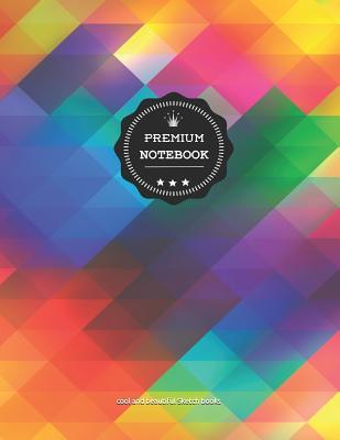 [ce6f4] !Full# #Download! Premium Notebook: XXL Artist`s Sketch Book: 8.5 X 11 Inches, Personalized Artist Drawing Book Colors008: 110 Pages, Drawing, Sketching and Creative Art Works. Notebook and Sketchbook to Draw - Cool and Beautiful Sketch Books #PDF!