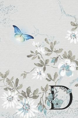 [00dd5] ^R.e.a.d# Undated 12 Month Weekly Planner - Serenity Butterfly in Flight Monogram Letter D: Personal Organizer 1 Year Calendar with Weekly Planner and Lined Journal Notebook Pages -  %PDF!