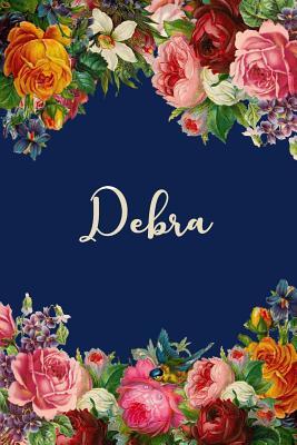 [f9353] %R.e.a.d~ ~O.n.l.i.n.e# Debra: Personalized Name Floral Design Matte Soft Cover Notebook Journal to Write In. 120 Blank Lined Pages -  @P.D.F%