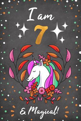 [9d058] ~F.u.l.l.^ ^D.o.w.n.l.o.a.d* I Am 7 & Magical!: Cute Dot Bullet Notebook/Journal - Childish Chloe Journals *P.D.F@