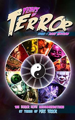 105d5] #D.o.w.n.l.o.a.d# Years of Terror 2017: 185 Horror Movie Recommendations, 37 Years of Pure Terror - Steve Hutchison @ePub^