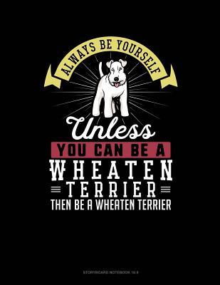 [89fff] ~R.e.a.d~ #O.n.l.i.n.e% Always Be Yourself Unless You Can Be a Wheaten Terrier Then Be a Wheaten Terrier: 6 Columns Columnar Pad -  %P.D.F~