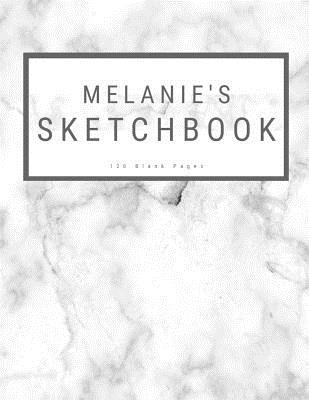 [81195] ~Read@ @Online* Melanie's Sketchbook: : Personalized Marble Sketchbook with Name: 120 Pages -  #ePub^